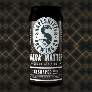 Dark Matter - Chocolate Stout